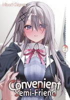 Convenient Semi-Friend